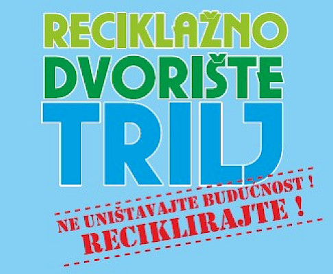 Reciklažno dvorište Trilj